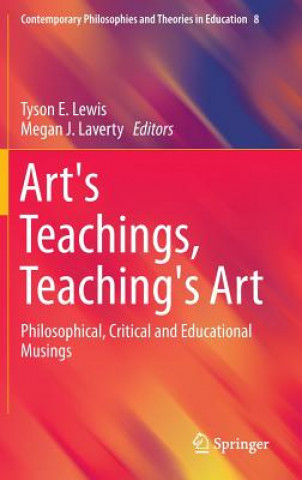 Livre Art's Teachings, Teaching's Art Tyson E. Lewis