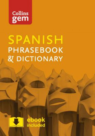 Книга Collins Spanish Phrasebook and Dictionary Gem Edition collegium