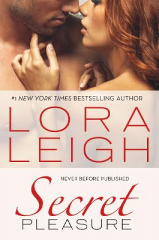 Kniha Secret Pleasure Lora Leigh