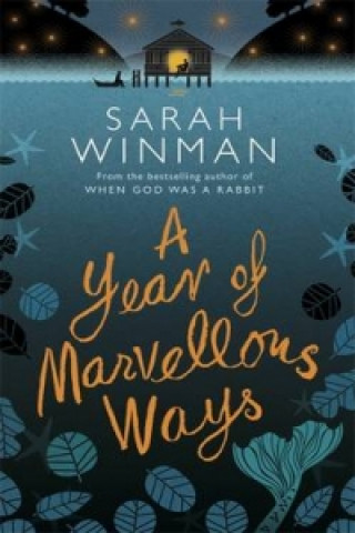 Knjiga Year of Marvellous Ways Sarah Winman