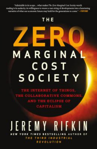 Kniha Zero Marginal Cost Society Jeremy Rifkin
