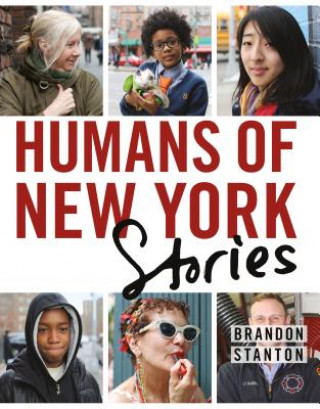 Kniha Humans of New York: Stories Brandon Stanton