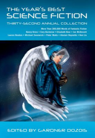 Kniha The Year's Best Science Fiction: Thirty-Second Annual Collection Gardner Dozois