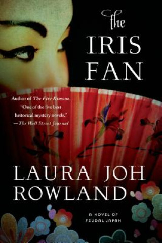 Kniha Iris Fan Laura Joh Rowland