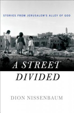 Carte A Street Divided Dion Nissenbaum