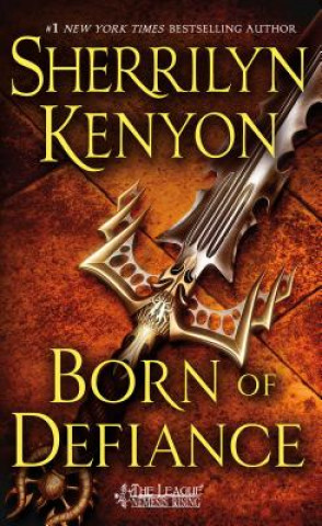 Könyv BORN OF DEFIANCE Sherrilyn Kenyon