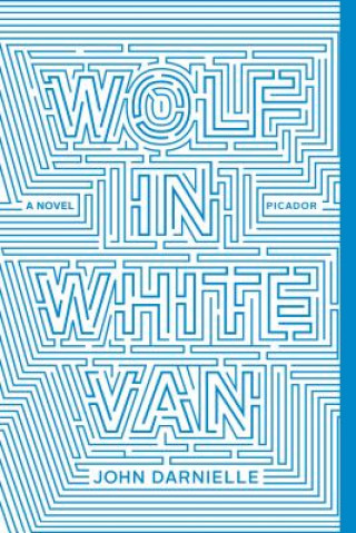 Könyv Wolf in White Van John Darnielle