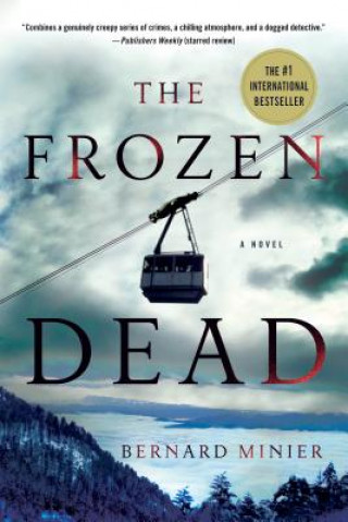 Kniha The Frozen Dead Bernard Minier