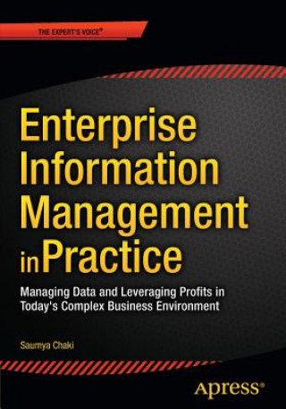 Carte Enterprise Information Management in Practice Saumya Chaki