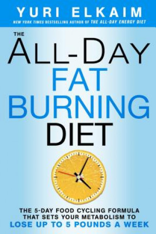 Kniha All-Day Fat-Burning Diet Yuri Elkaim