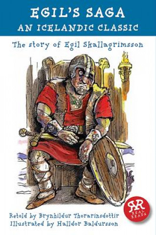 Carte Egils Saga: the Story of Egil Skallagrimsson: an Icelandic Classic Halldor Baldursson