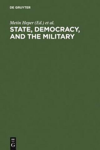 Kniha State, Democracy, and the Military Ahmet Evin