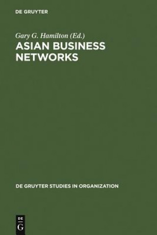 Könyv Asian Business Networks Gary G. Hamilton