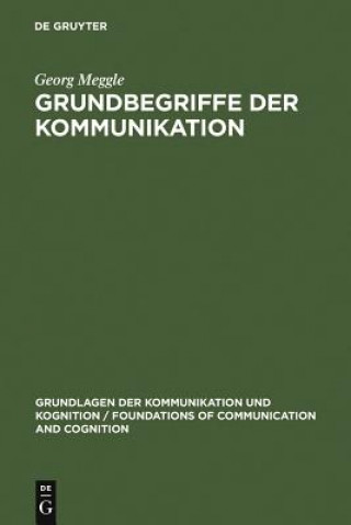 Kniha Grundbegriffe der Kommunikation Georg Meggle
