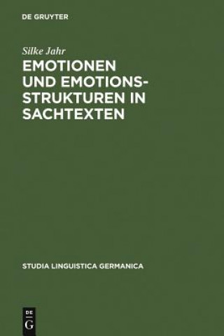 Książka Emotionen und Emotionsstrukturen in Sachtexten Silke Jahr