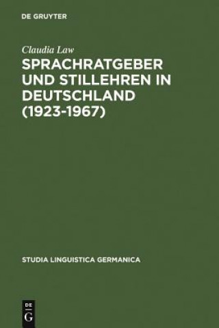 Carte Sprachratgeber und Stillehren in Deutschland (1923-1967) Claudia Law