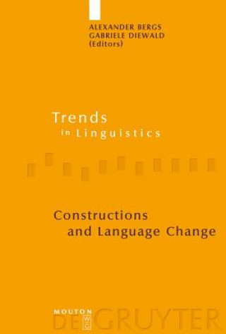 Książka Constructions and Language Change Alexander Bergs