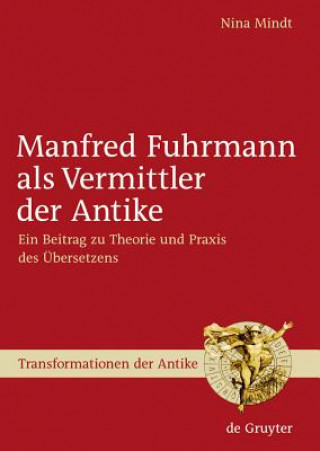 Carte Manfred Fuhrmann als Vermittler der Antike Nina Mindt