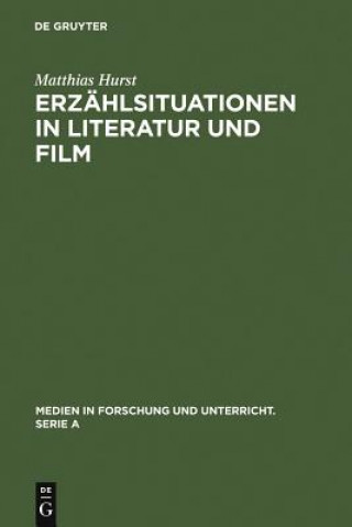 Könyv Erzahlsituationen in Literatur und Film Matthias Hurst