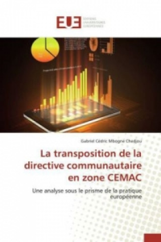 Kniha Transposition de la Directive Communautaire En Zone Cemac Chedjou-G