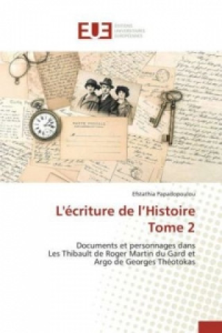 Kniha L'Ecriture de L Histoire Tome 2 Papadopoulou-E