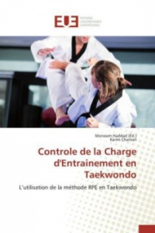 Könyv Controle de la Charge d'Entrainement En Taekwondo 