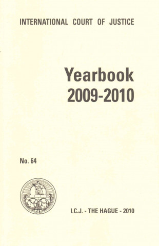 Könyv Yearbook of the International Court of Justice 2009-2010 International Court of Justice
