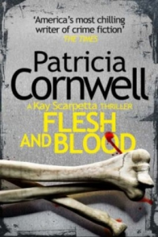Książka Flesh and Blood Patricia Cornwell