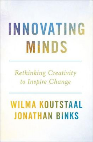 Книга Innovating Minds Wilma Koutstaal