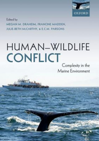 Kniha Human-Wildlife Conflict Megan Draheim