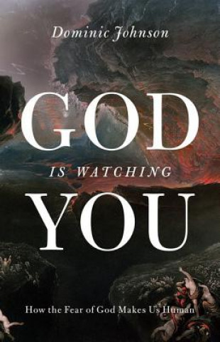 Kniha God Is Watching You Dominic Johnson