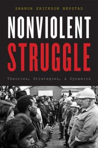 Buch Nonviolent Struggle Sharon Nepstad