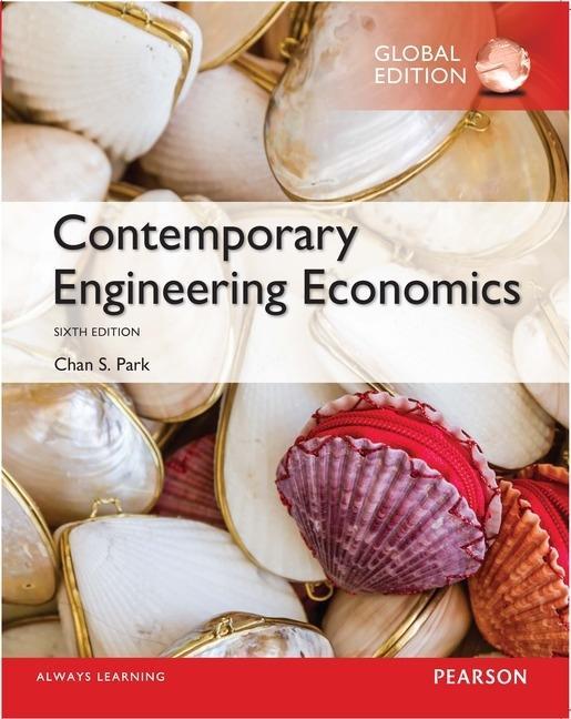 Carte Contemporary Engineering Economics, Global Edition Chan S. Park
