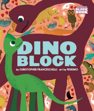Kniha Dinoblock Christopher Franceschelli