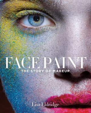 Knjiga Face Paint Lisa Eldridge