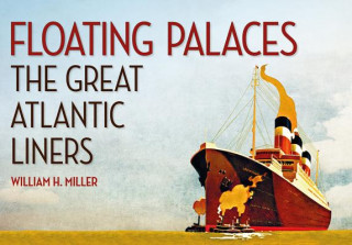 Book Floating Palaces William H Miller