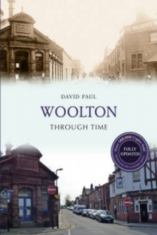 Kniha Woolton Through Time Revised Edition David Paul