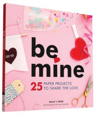 Libro Be Mine Sally J. Shim