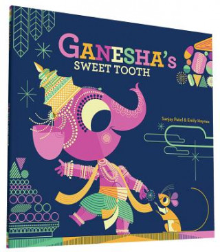 Könyv Ganesha's Sweet Tooth Sanjay Patel