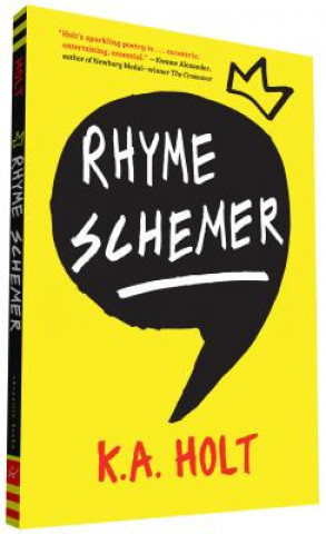 Book Rhyme Schemer K. A. Holt