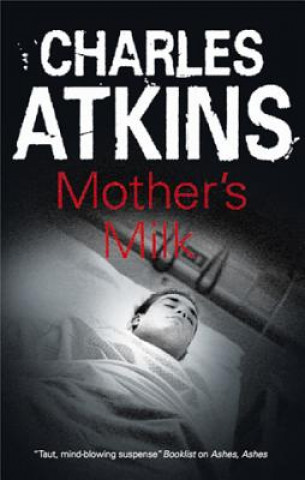 Carte Mother's Milk Charles Atkins