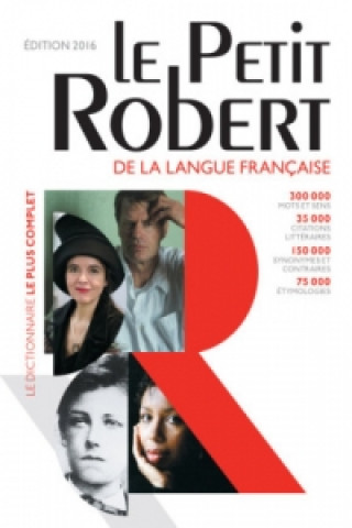 Kniha Le Petit Robert de la langue française 2016 