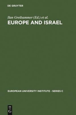 Knjiga Europe and Israel Ilan Greilsammer