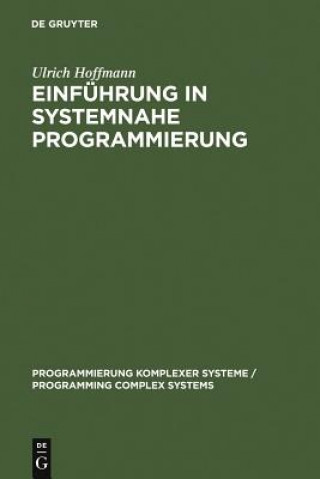 Kniha Einfuhrung in systemnahe Programmierung Ulrich Hoffmann