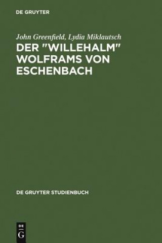 Carte "Willehalm" Wolframs von Eschenbach John Greenfield