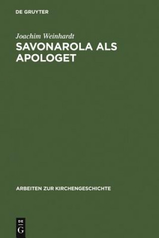 Carte Savonarola als Apologet Joachim Weinhardt