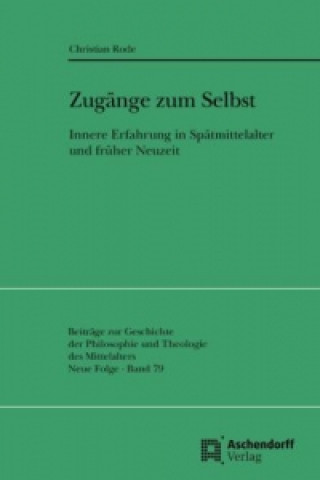 Knjiga Zugänge zum Selbst Christian Christian Rode