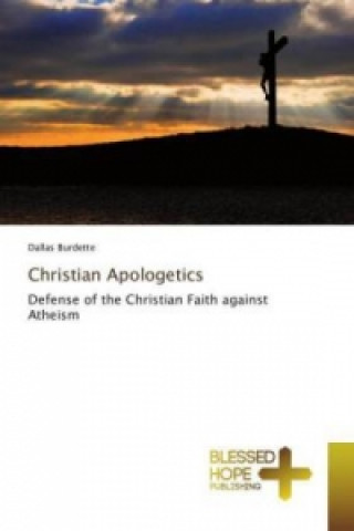 Книга Christian Apologetics Burdette Dallas