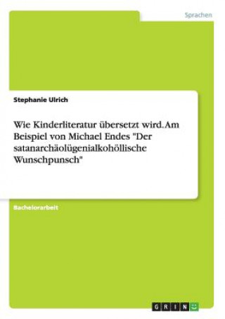 Kniha Wie Kinderliteratur übersetzt wird Stephanie Ulrich