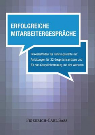 Könyv Erfolgreiche Mitarbeitergesprache Friedrich-Carl Sass